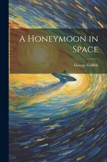 Front cover_A Honeymoon in Space