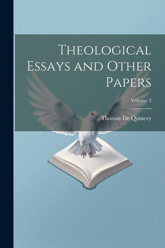 Front cover_Theological Essays and Other Papers; Volume 2