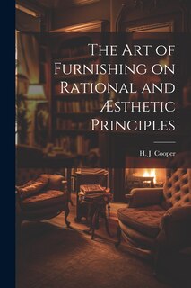 Couverture_The Art of Furnishing on Rational and Æsthetic Principles