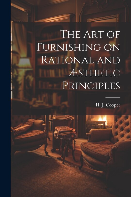 Couverture_The Art of Furnishing on Rational and Æsthetic Principles
