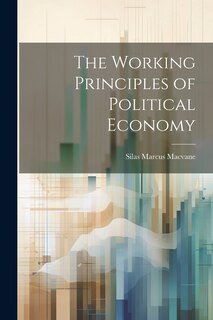 Front cover_The Working Principles of Political Economy