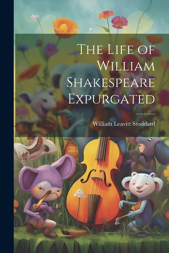 Couverture_The Life of William Shakespeare Expurgated