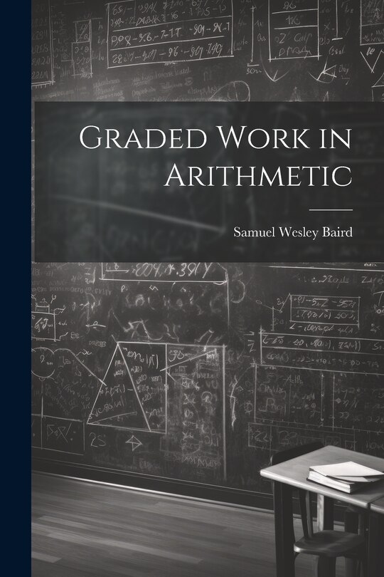 Front cover_Graded Work in Arithmetic