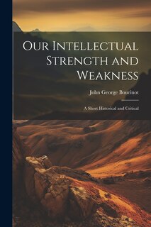 Couverture_Our Intellectual Strength and Weakness