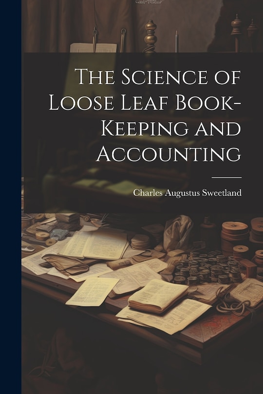 Front cover_The Science of Loose Leaf Book-Keeping and Accounting