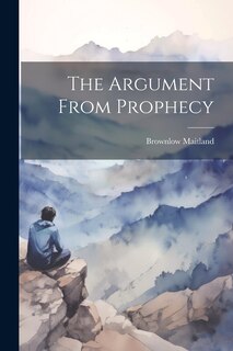 Front cover_The Argument From Prophecy