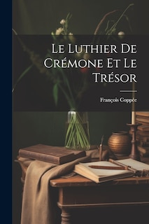 Front cover_Le Luthier de Crémone et Le Trésor