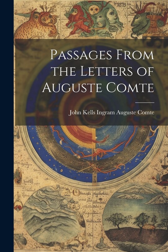 Front cover_Passages From the Letters of Auguste Comte