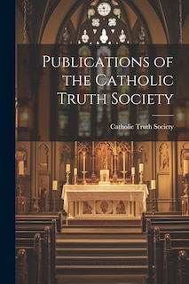 Couverture_Publications of the Catholic Truth Society