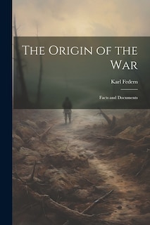 Front cover_The Origin of the War