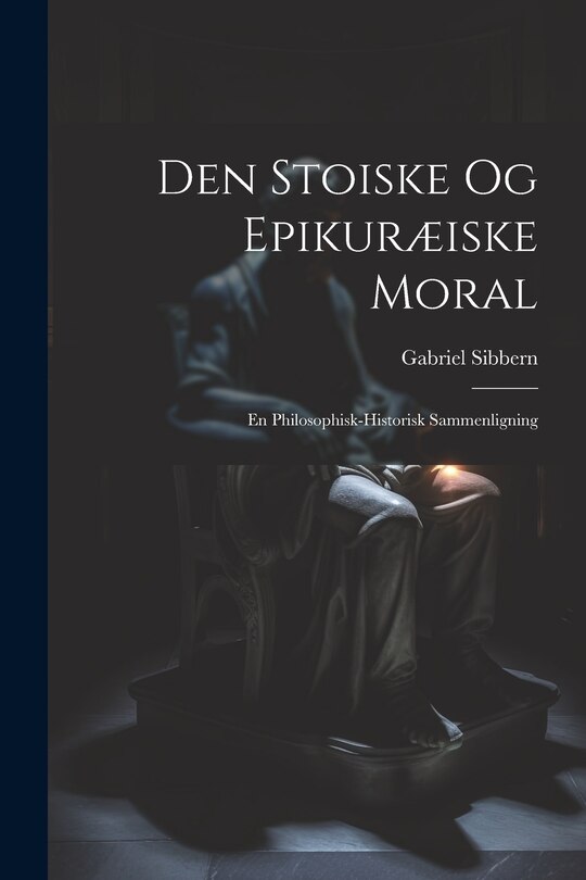 Front cover_Den Stoiske og Epikuræiske Moral