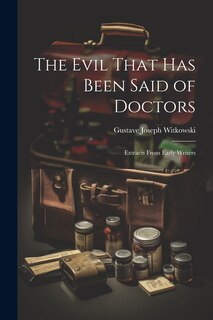 Front cover_The Evil That Has Been Said of Doctors