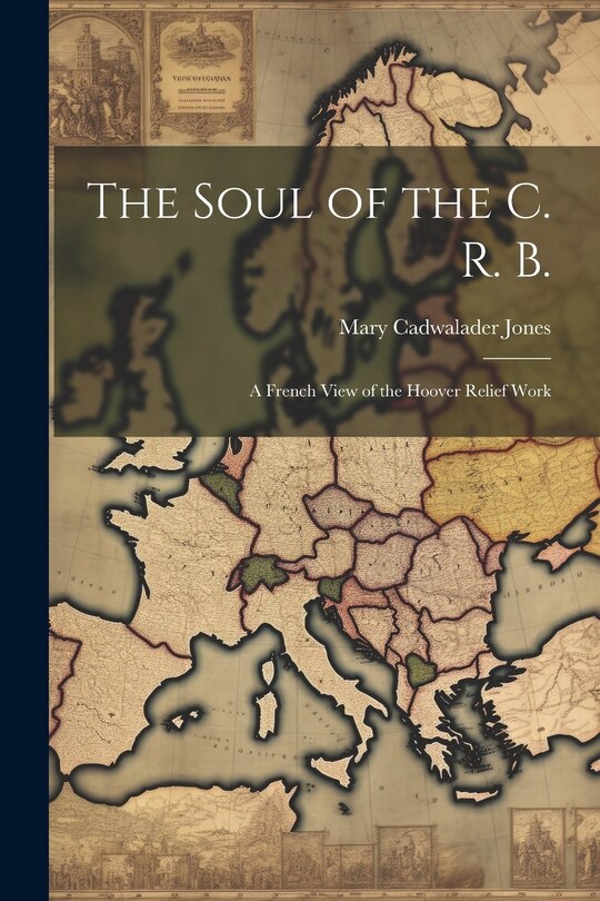 Front cover_The Soul of the C. R. B.
