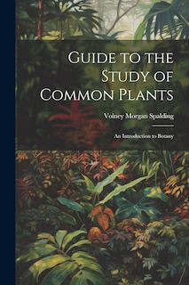 Front cover_Guide to the Study of Common Plants
