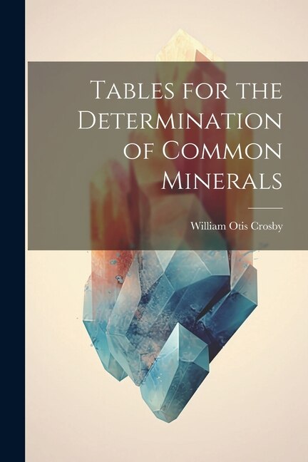 Tables for the Determination of Common Minerals