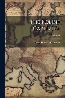 Front cover_The Polish Captivity; Volume I