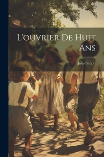 Front cover_L'ouvrier de Huit Ans