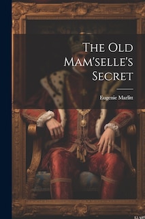 Couverture_The Old Mam'selle's Secret