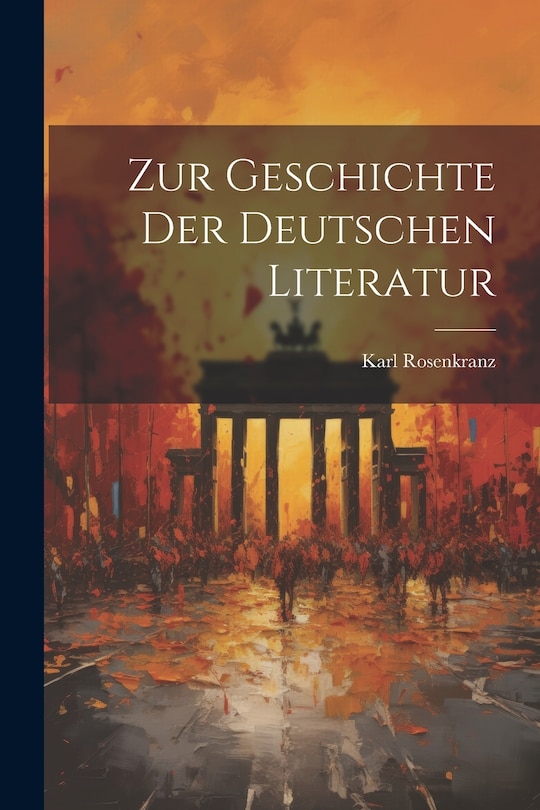 Couverture_Zur Geschichte der Deutschen Literatur