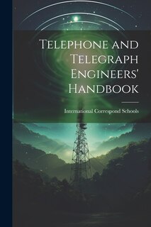 Front cover_Telephone and Telegraph Engineers' Handbook