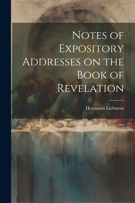 Couverture_Notes of Expository Addresses on the Book of Revelation