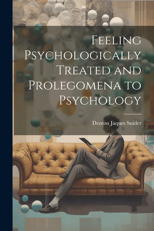 Couverture_Feeling Psychologically Treated and Prolegomena to Psychology