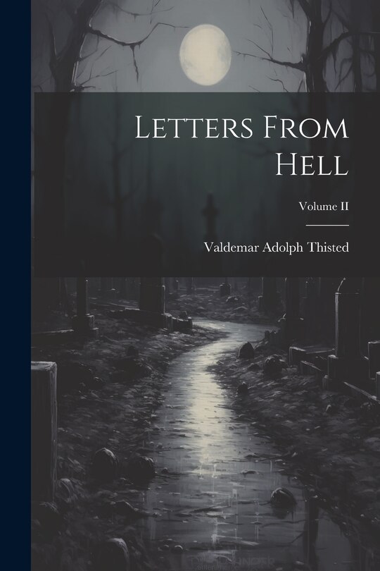 Front cover_Letters From Hell; Volume II