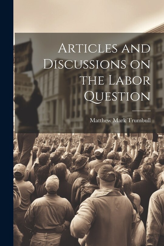 Front cover_Articles and Discussions on the Labor Question