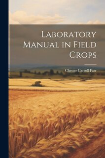 Front cover_Laboratory Manual in Field Crops