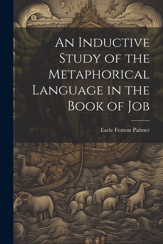 Front cover_An Inductive Study of the Metaphorical Language in the Book of Job