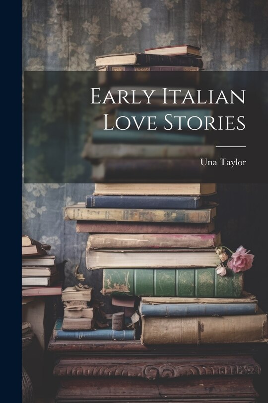 Front cover_Early Italian Love Stories