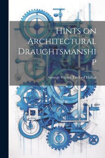 Front cover_Hints on Architectural Draughtsmanship