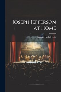 Front cover_Joseph Jefferson at Home