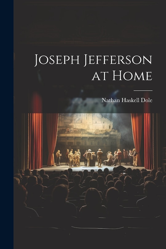 Front cover_Joseph Jefferson at Home