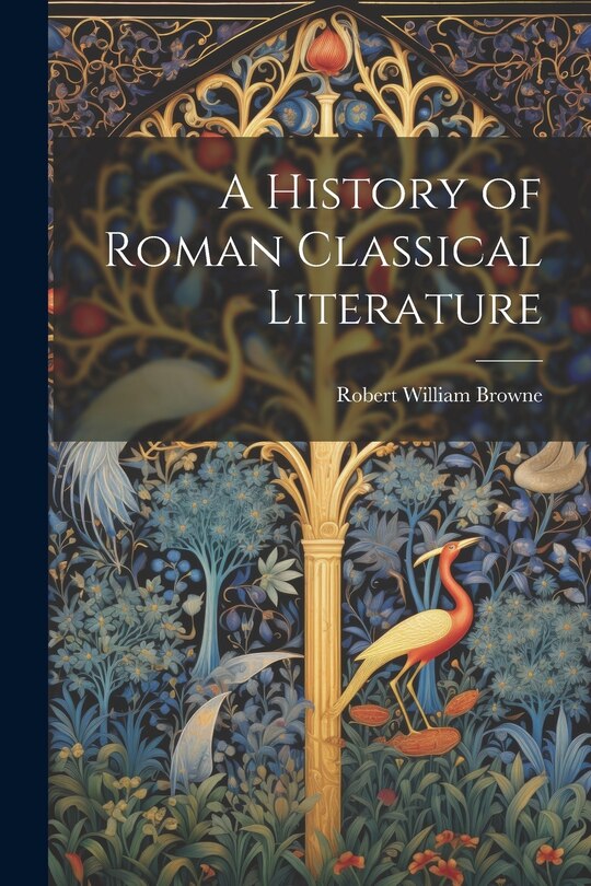 Couverture_A History of Roman Classical Literature
