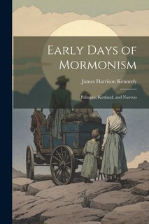 Front cover_Early Days of Mormonism
