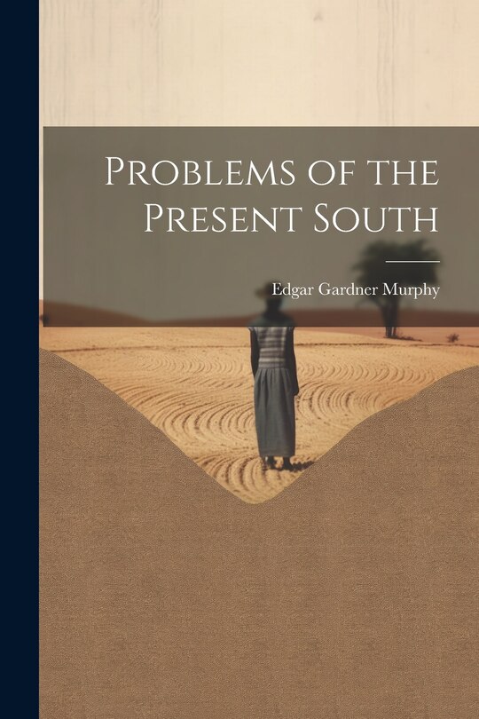 Front cover_Problems of the Present South
