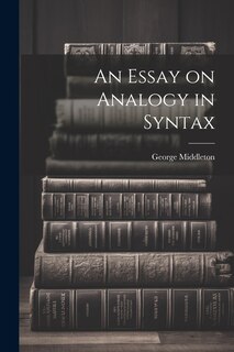 Front cover_An Essay on Analogy in Syntax