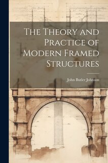 Couverture_The Theory and Practice of Modern Framed Structures