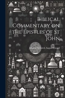 Front cover_Biblical Commentary on the Epistles of St John