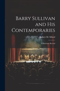 Front cover_Barry Sullivan and His Contemporaries
