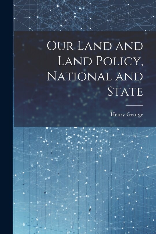 Front cover_Our Land and Land Policy, National and State