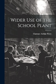 Couverture_Wider Use of the School Plant