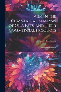 Front cover_Aids in the Commercial Analysis of Oils, Fats, and Their Commercial Products