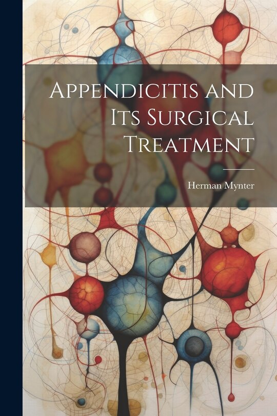 Front cover_Appendicitis and its Surgical Treatment