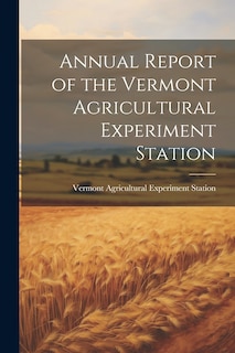 Front cover_Annual Report of the Vermont Agricultural Experiment Station