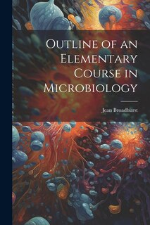 Couverture_Outline of an Elementary Course in Microbiology