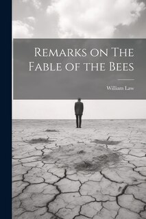 Front cover_Remarks on The Fable of the Bees
