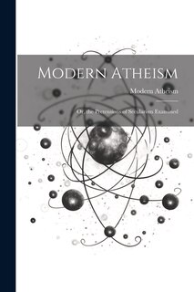 Couverture_Modern Atheism; or, the Pretensions of Secularism Examined