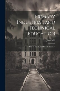 Front cover_Primary Industrial and Technical Education